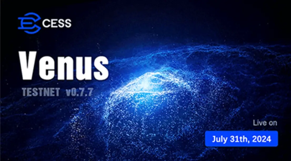CESS is about to launch the testnet Venus, an innovative decentralized storage + CD²N.