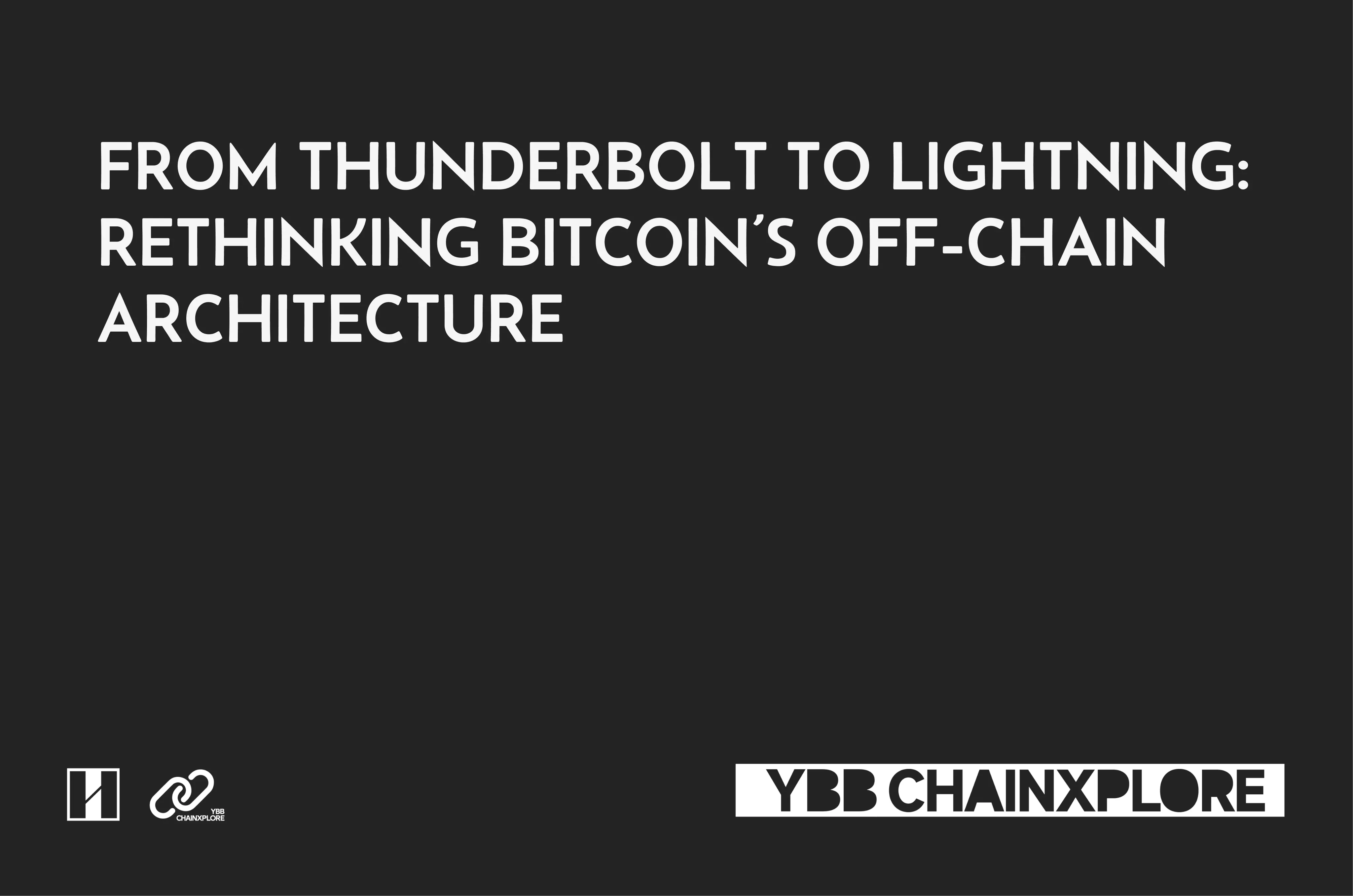 從Thunderbolt雷霆網絡出發，重新審視比特幣閃電網絡的設計邏輯