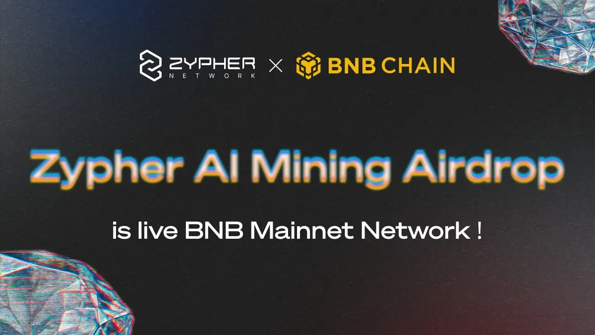 Zypher Research-Zypher zkAI 挖礦協議正式上線 BNB Chain，去中心化 AI 計算正式啟航