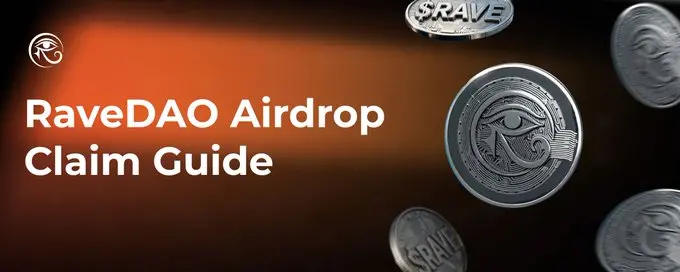RaveDAO 公布空投领取指南，Genesis 会员与过往活动参与者将分批接收 $RAVE