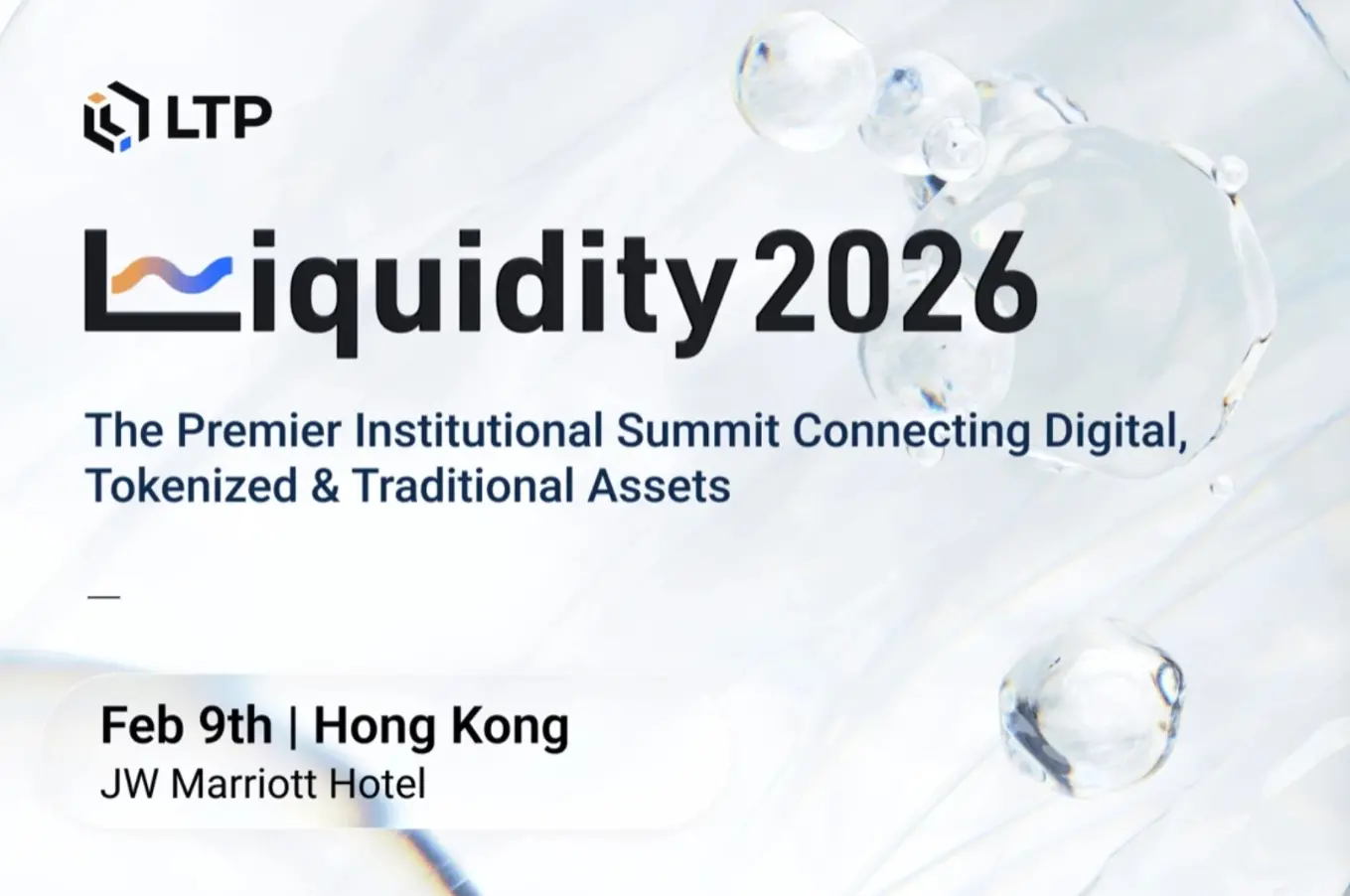 「Liquidity 2026」：与全球机构共话数字资产与 TradFi 的融合时刻