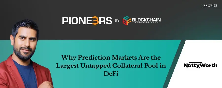 Why prediction markets are the largest untapped collateral pool in DeFi