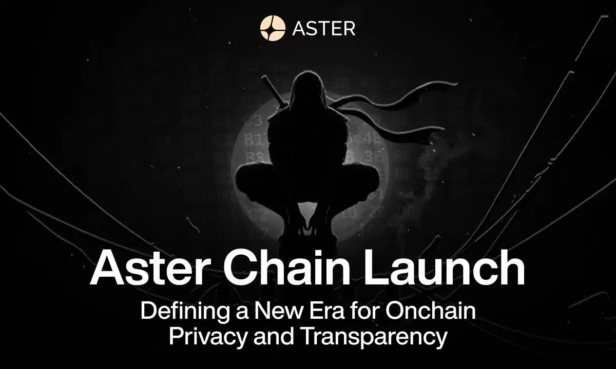 Aster Chain 공식 출범: 체인 상의 프라이버시와 투명성의 새로운 시대 정의